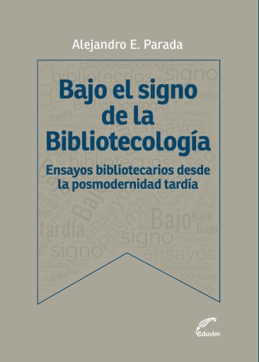Bajo el signo de bibliotecología