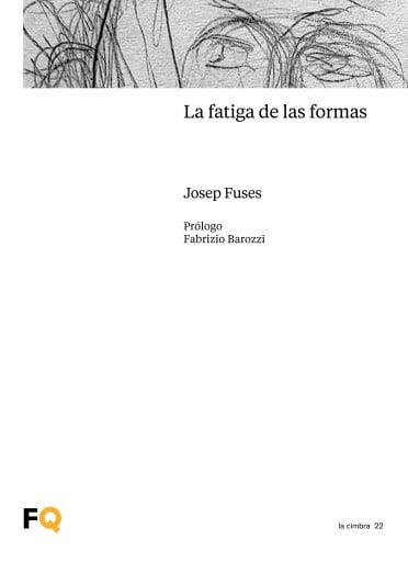 La fatiga de las formas