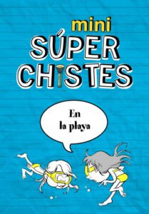 Mini Súper Chistes - Mini súperchistes en la playa