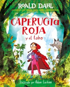 Publication 15 Caperucita roja y el lobo en verso (Colección Alfaguara Clásicos)