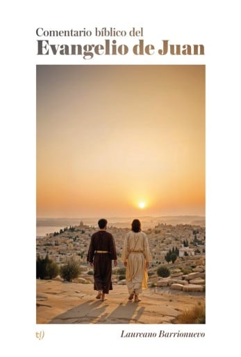 Comentario bíblico del Evangelio de Juan