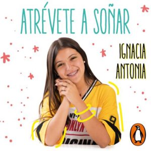 Atrévete a soñar