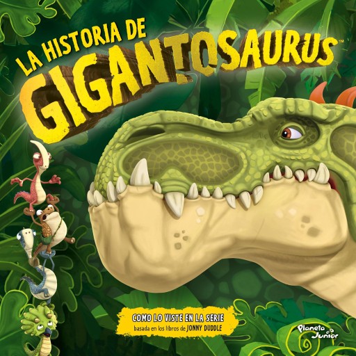 Gigantosaurus. La historia de Gigantosaurus