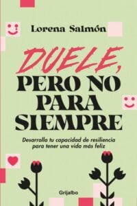 Duele, pero no para siempre
