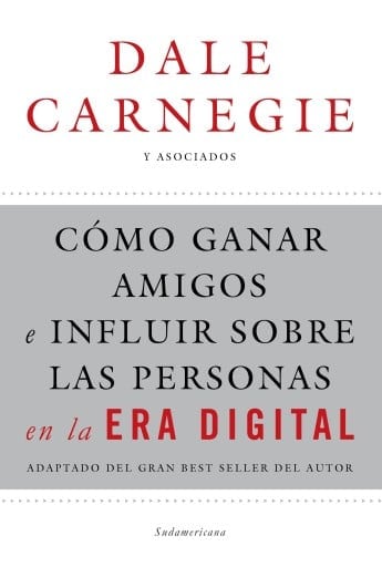Cómo ganar amigos e influir sobre las personas en la era digital