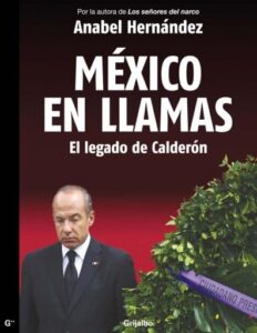 Publication 5 México en Llamas: el legado de Calderón