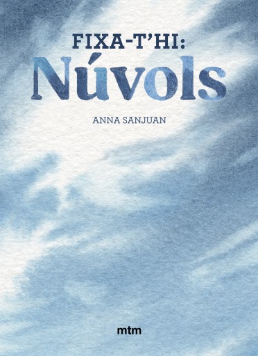 Fixa-t'hi: núvols