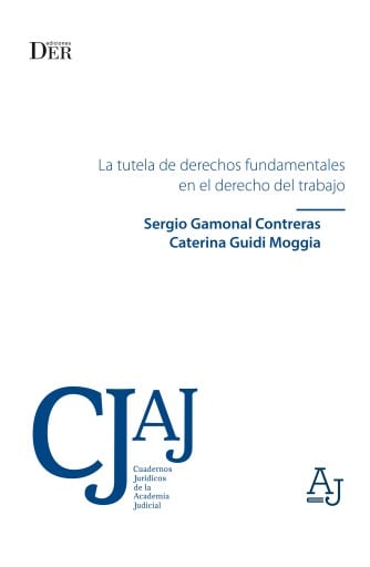 Tutela de derechos fundamentales en el derecho del trabajo