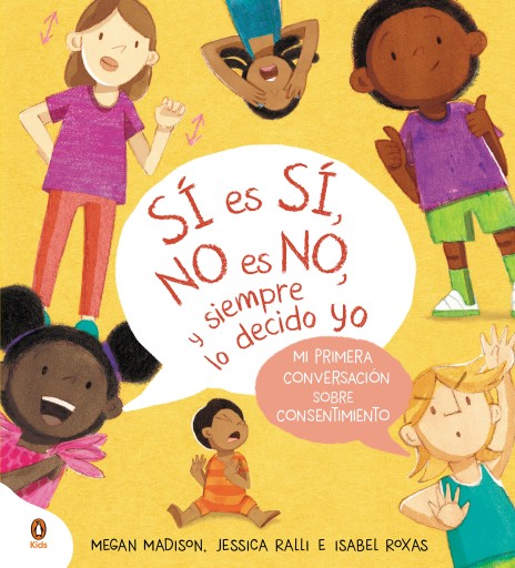 Sí es sí, no es no y siempre lo decido yo