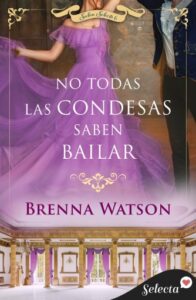 Publication 18 No todas las condesas saben bailar (Salón Selecto 6)
