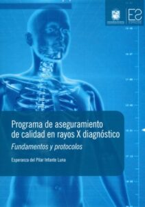 Programa de aseguramiento de calidad en rayos X diagnóstico
