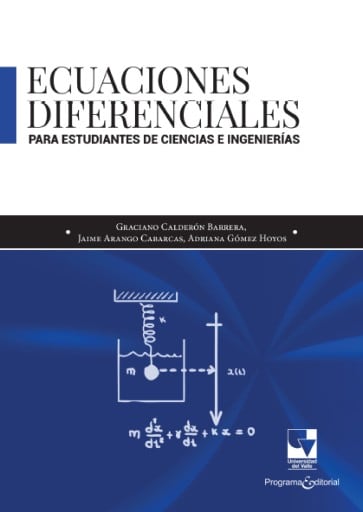 Ecuaciones diferenciales para estudiantes de Ciencias e Ingenierías