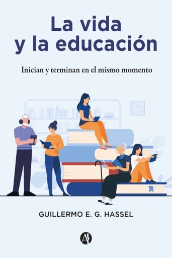 La vida y la educación