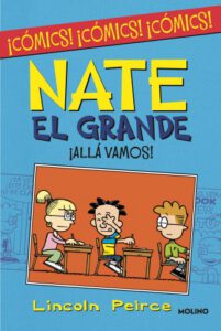 ¡Allá vamos! (Nate el Grande [Cómic])