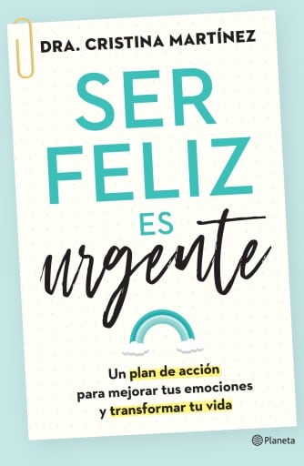 Ser feliz es urgente (Edición mexicana)