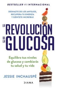 La revolución de la glucosa (Español neutro)