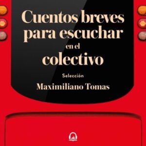 Publication 18 Cuentos breves para escuchar en el colectivo