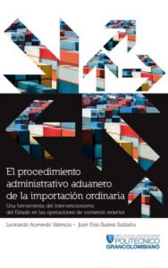 Publication 16 El procedimiento administrativo aduanero de la importación ordinaria