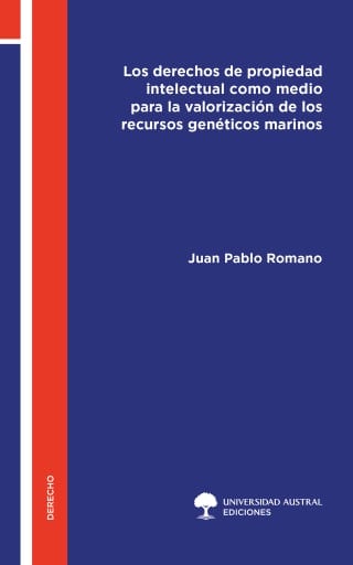Los derechos de propiedad intelectual como medio para la valorización de los recursos genéticos marinos
