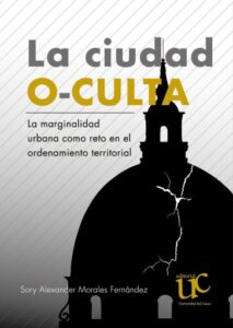 Publication 3 "La ciudad o-culta"