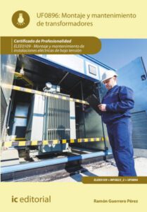 Publication 5 Montaje y mantenimiento de transformadores. ELEE0109