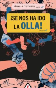 Publication 13 ¡Se nos ha ido la olla!