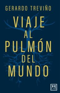Publication 24 Viaje al pulmón del mundo