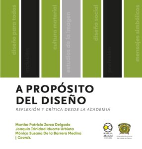 Publication 3 A propósito del diseño : reflexión y crítica desde la academia