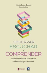 Publication 9 Observar, escuchar y comprender sobre la tradición cualitativa en la investigación social