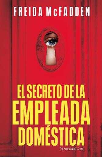 El secreto de la empleada doméstica (La empleada doméstica 2)