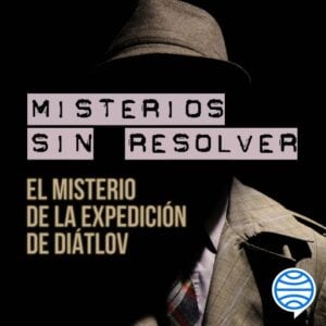 Publication 8 Misterios sin resolver. Caso 2: El misterio de la expedición de Diátlov