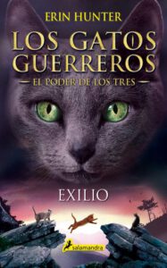 Publication 18 Los Gatos Guerreros | El Poder de los Tres 3 - Exilio