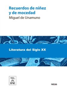 Recuerdos de niñez y de mocedad