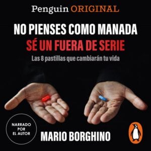 Publication 9 No pienses como manada, sé un fuera de serie