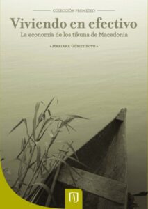 Publication 16 Viviendo en efectivo: La economía de los Tikuna de Macedonia