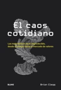 El caos cotidiano