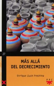 Publication 1 Mas allá del decrecimiento