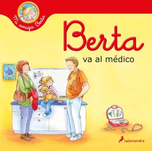 Berta va al médico (Mi amiga Berta)