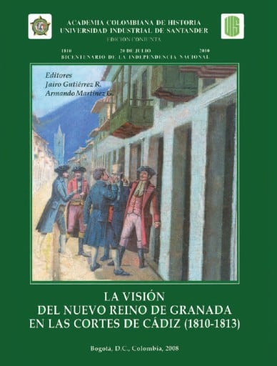 La visión del Nuevo Reino de Granada en las cortes de Cádiz (1810-1813)