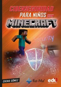 Publication 20 Ciberseguridad para niños con minecraft