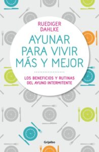 Publication 6 Ayunar para vivir más y mejor