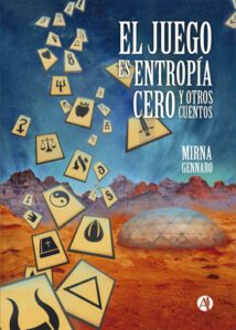 Publication 21 El juego es entropía cero y otros cuentos