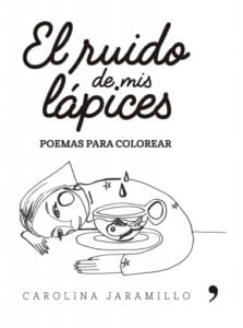 Publication 5 El ruido de mis lápices. Poemas para colorear