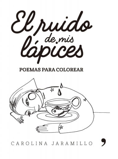 El ruido de mis lápices. Poemas para colorear