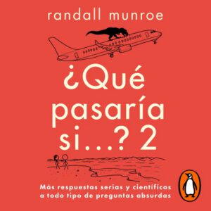Qué pasaría si... 2