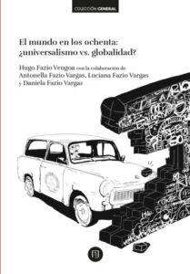 Publication 14 El mundo en los ochenta: ¿universalismo vs globalidad?