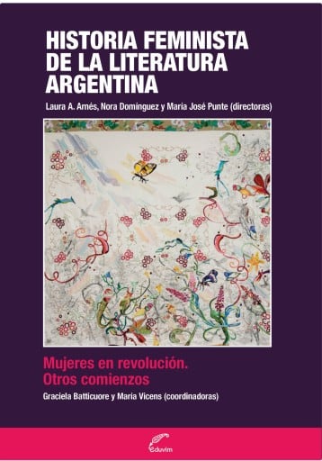 Historia feminista de la literatura argentina. Mujeres en revolución. Otros comienzos