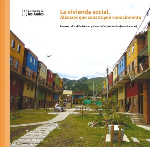 La vivienda social: Alianzas que construyen conocimiento