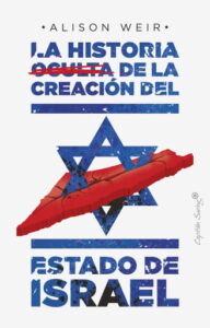Publication 21 La historia oculta de la creación del estado de Israel