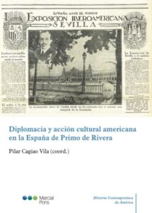 Publication 15 Diplomacia y acción cultural americana en la España de Primo de Rivera
